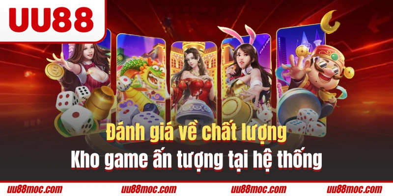 Trải nghiệm kho game đặc sắc cùng nhiều thể loại thịnh hành